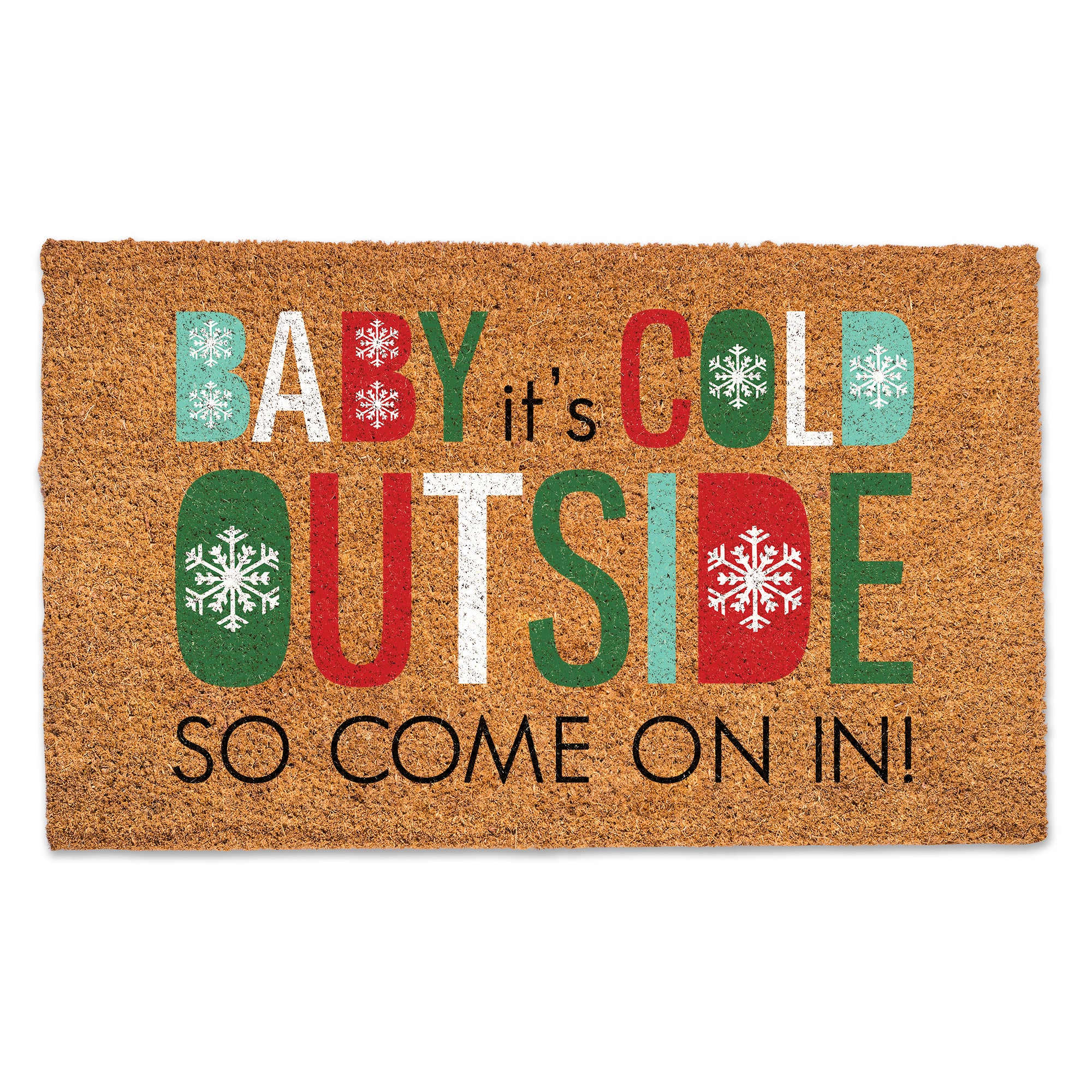 Baby it's Cold Outside Door Mat