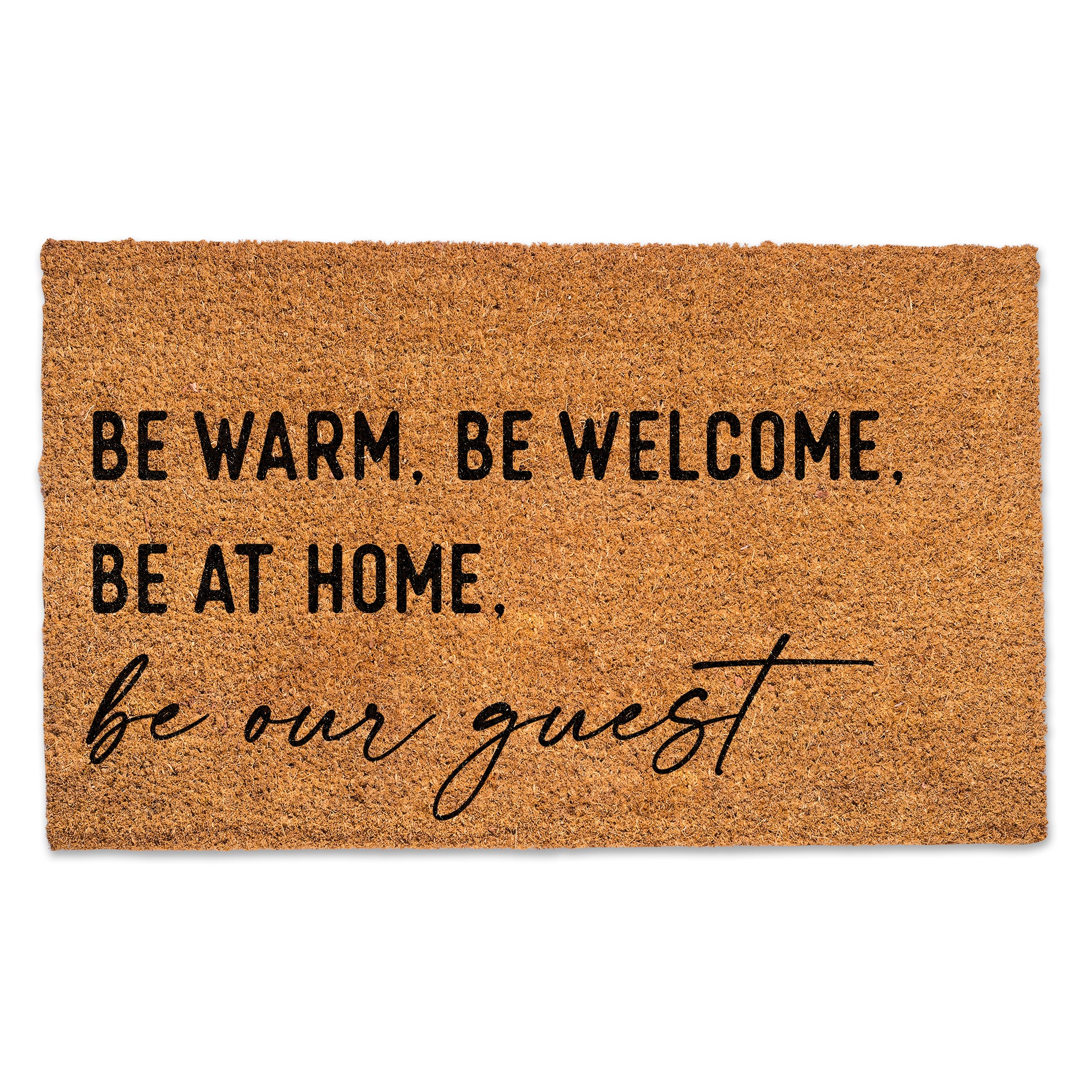 Be Warm Be Welcome Door Mat
