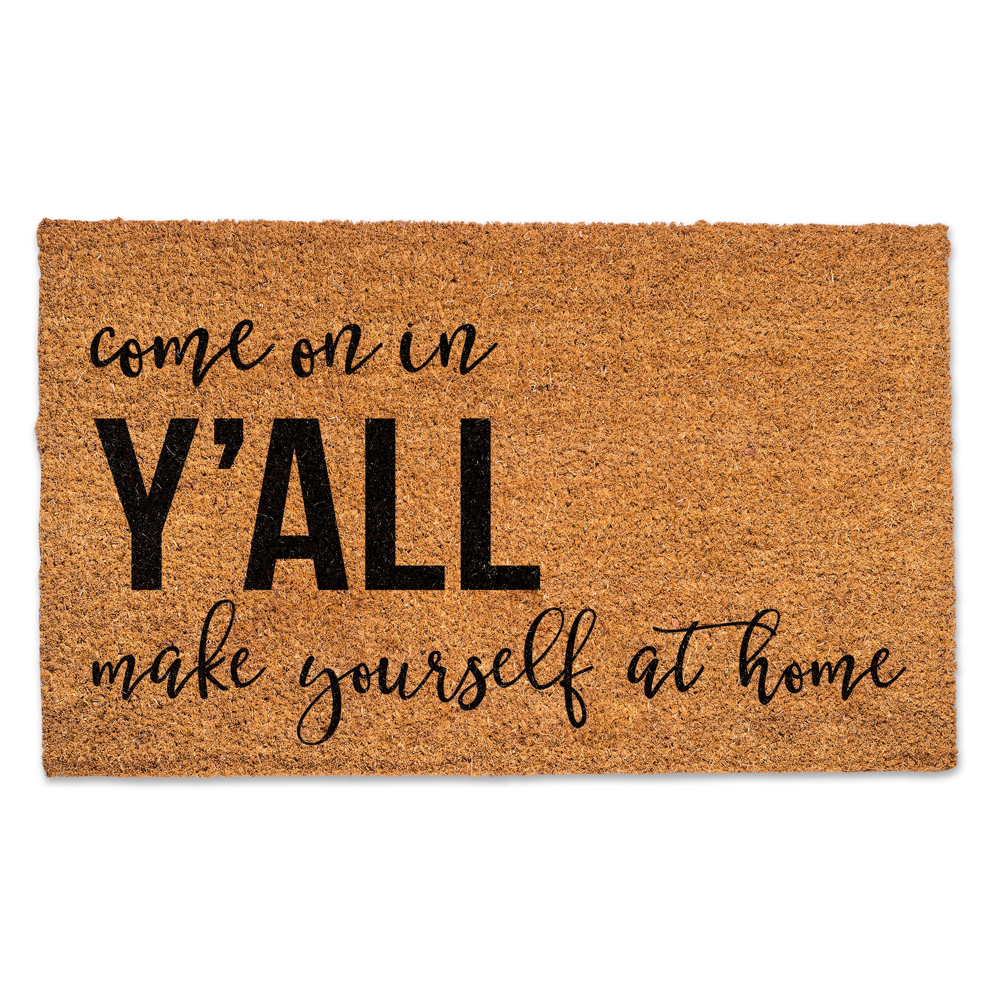 Come on in Y'all Door Mat