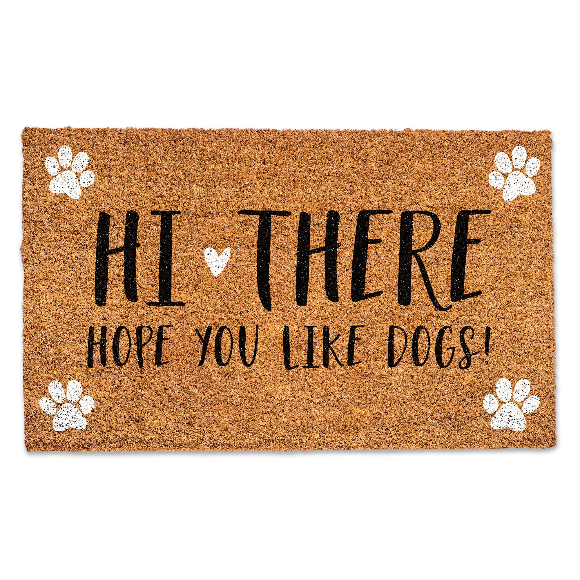 Hi There Hope You Like Dogs Door Mat