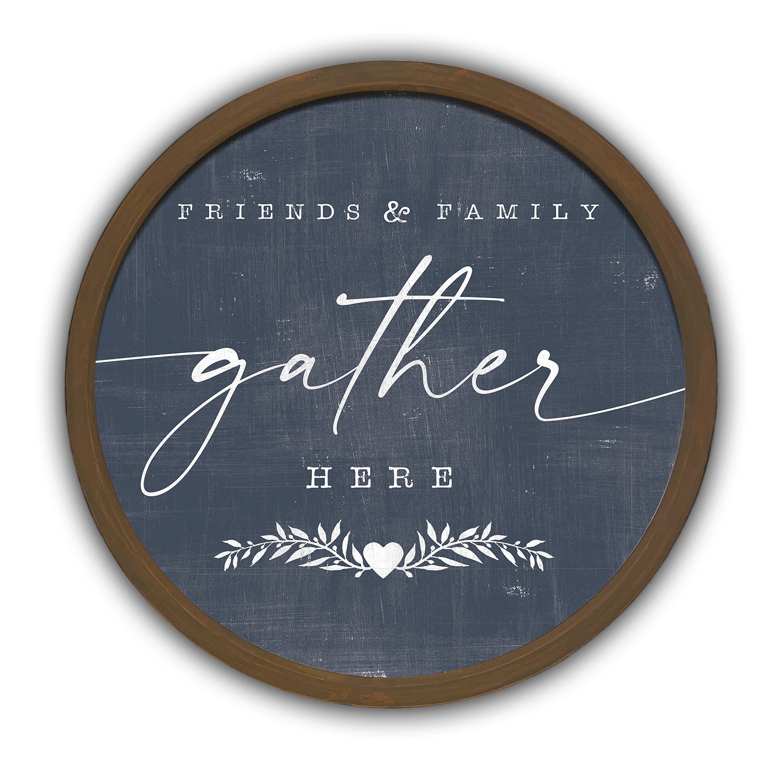 Friends and Family Gather Here Round Brown Framed Print